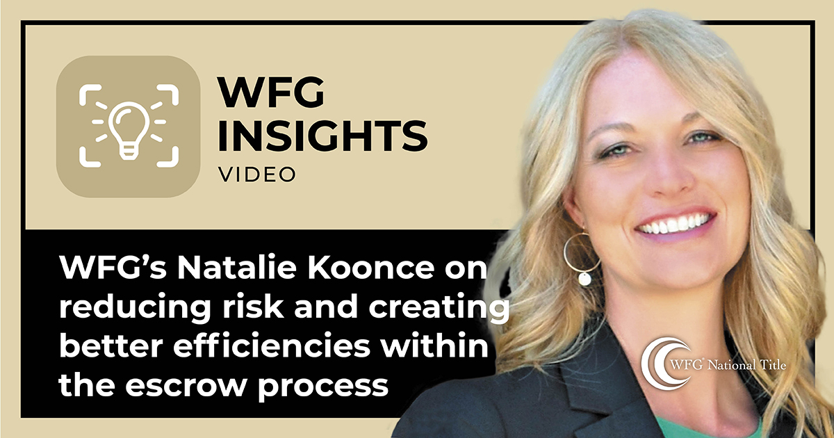 SVP and National Escrow Advisor Natalie Koonce Discusses WFG Title's ...