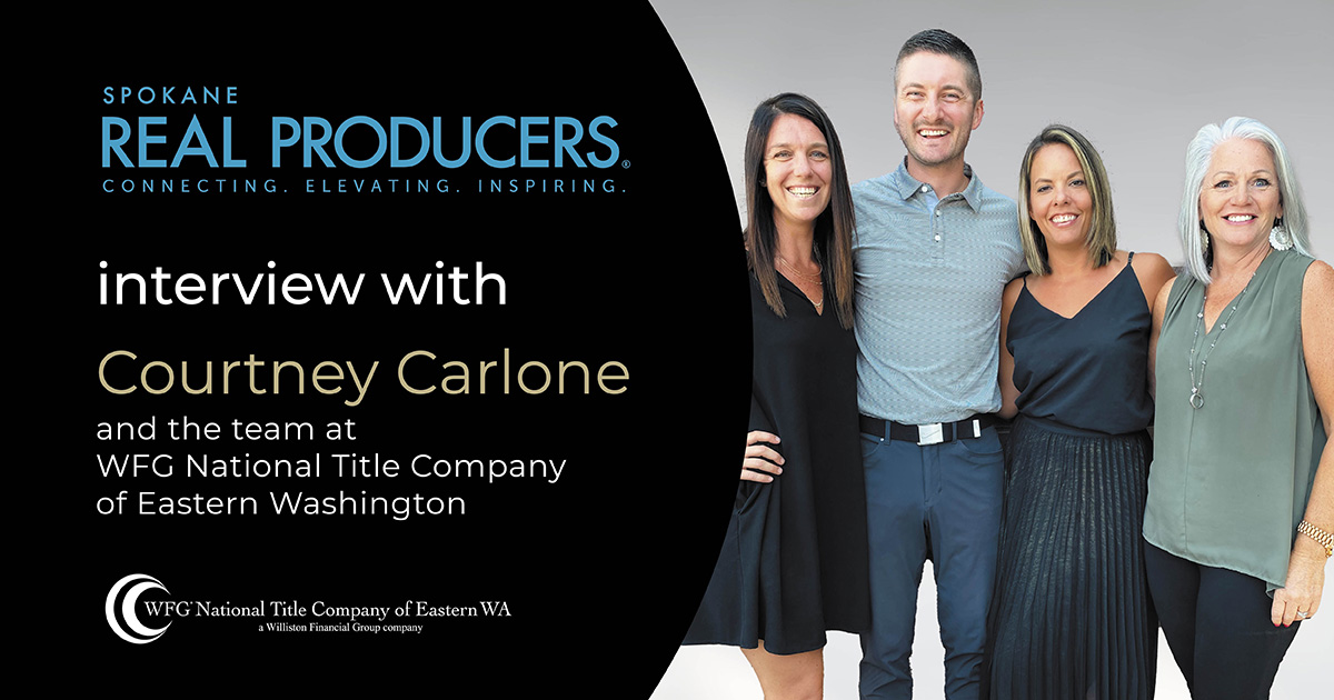 WFG NATIONAL TITLE COMPANY OF EASTERN WA: 'COMBINING SMALL TOWN RELATIONSHIPS WITH NATIONAL RESOURCES'