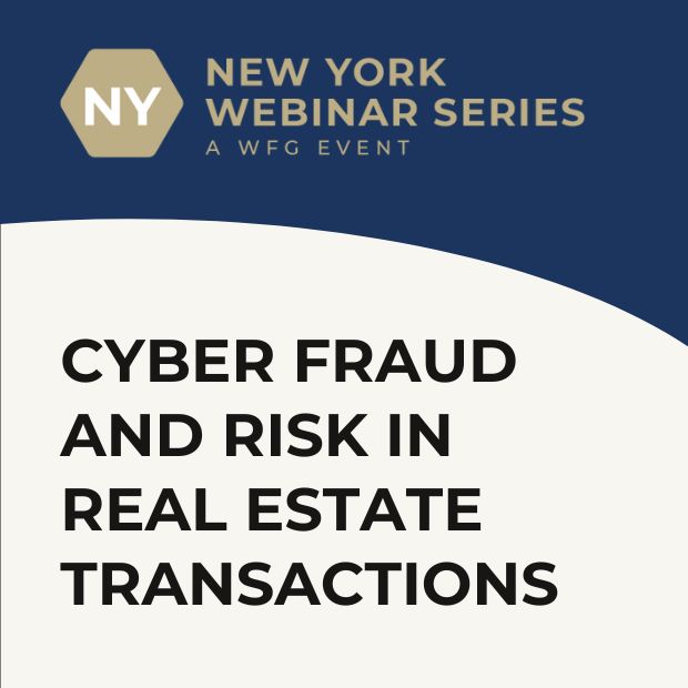 Cyber Fraud and Risk in Real Estate Transactions