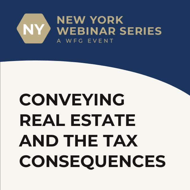 Conveying Real Estate and the Tax Consequences