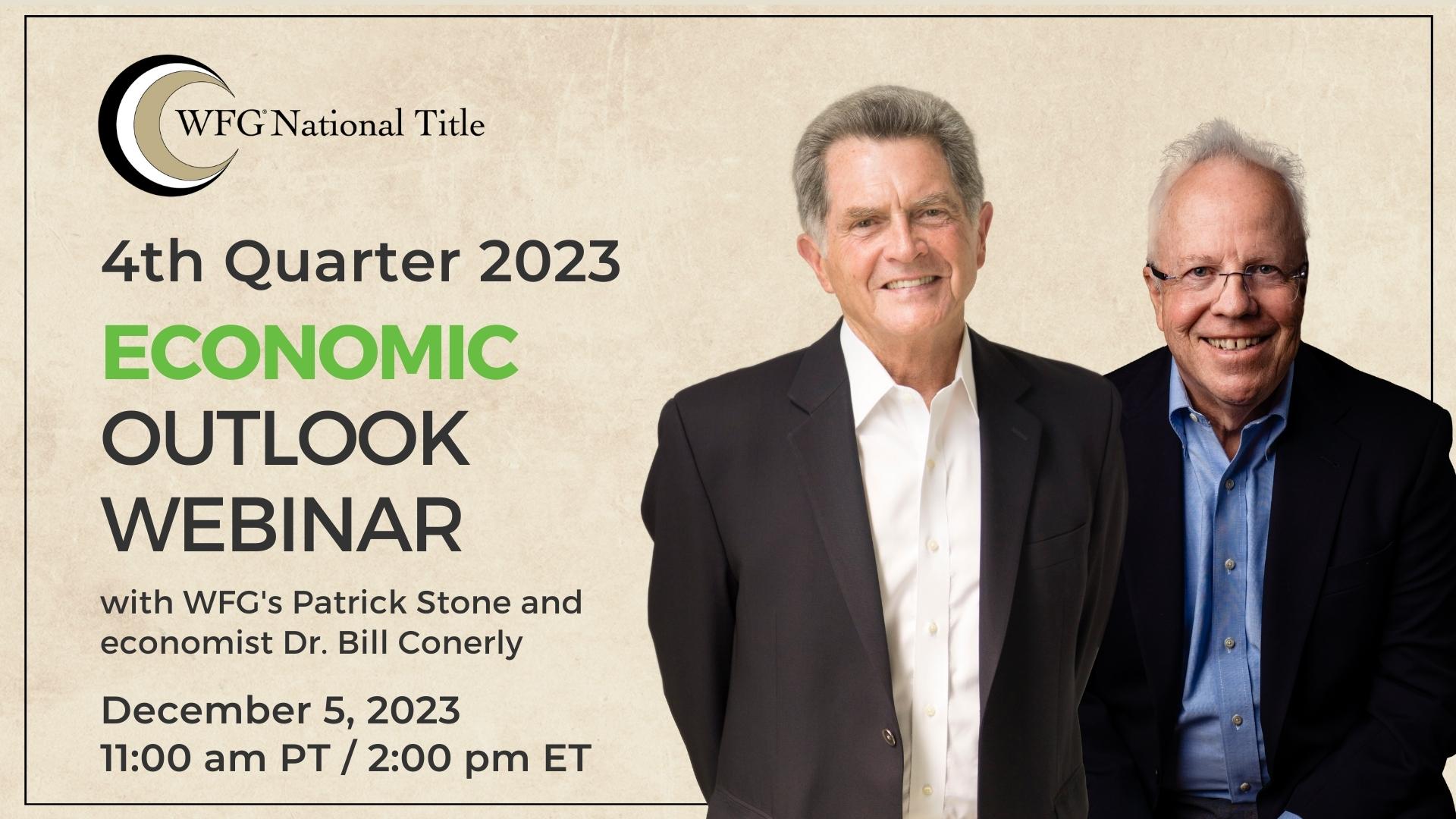 featured article WILLISTON FINANCIAL GROUP CHAIRMAN AND FOUNDER PATRICK F. STONE AND ECONOMIST BILL CONERLY, Ph.D. TO HOST THE ‘WFG 4TH QUARTER ECONOMIC OUTLOOK’ WEBINAR ON DECEMBER 5TH