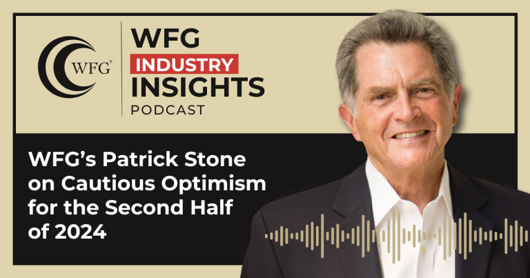 WFG Insights - February 2024: Patrick Stone Offers a Cautiously Optimistic Outlook for the Second Half of 2024