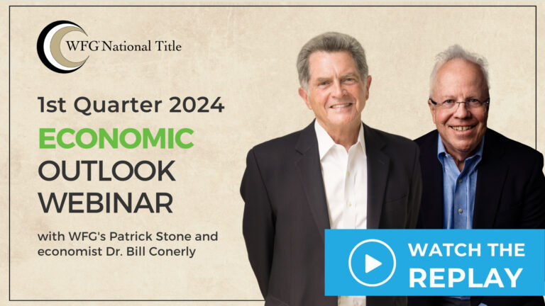 Q1 2024 Quarterly Economic Outlook webinar with WFG Chairman and Founder Patrick Stone and economist Bill Conerly, PhD