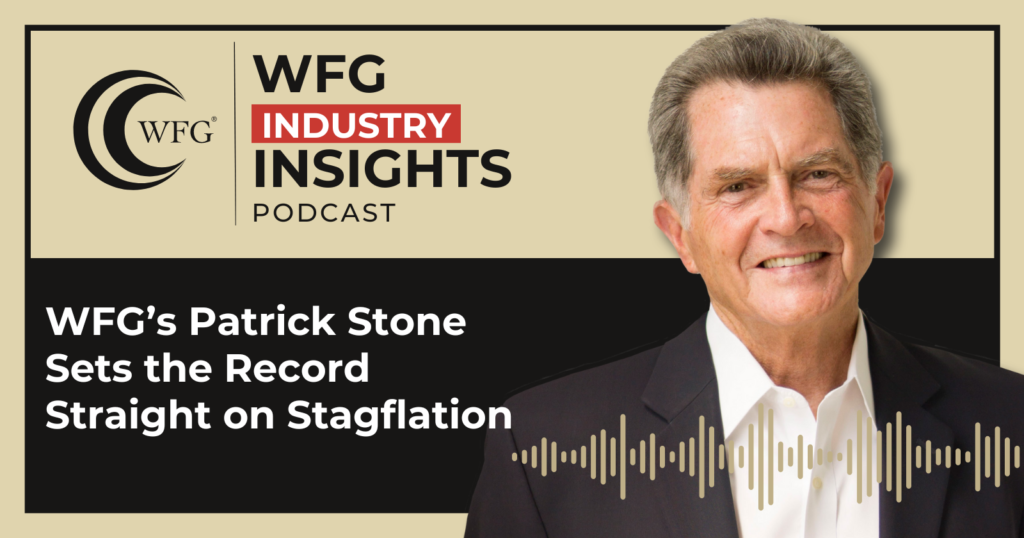 05 2024 Wfg Insights Setting The Record Straight On Stagflation