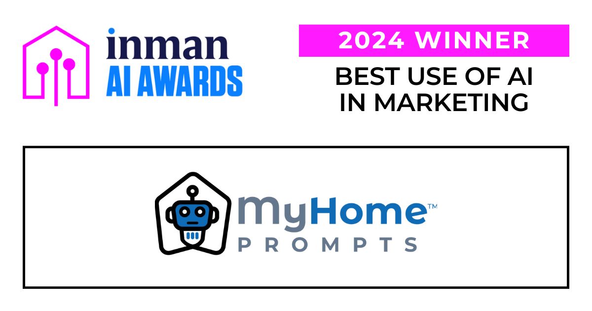 featured article MyHome® Prompts Wins Inaugural Inman Award for Best Use of AI in Marketing