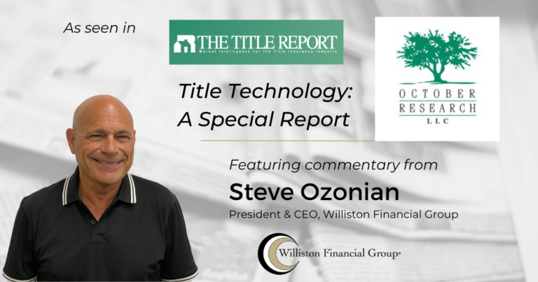 WFG President and CEO Steve Ozonian Shares Insights in The Title Report’s 2024 Title Technology In-Depth Report