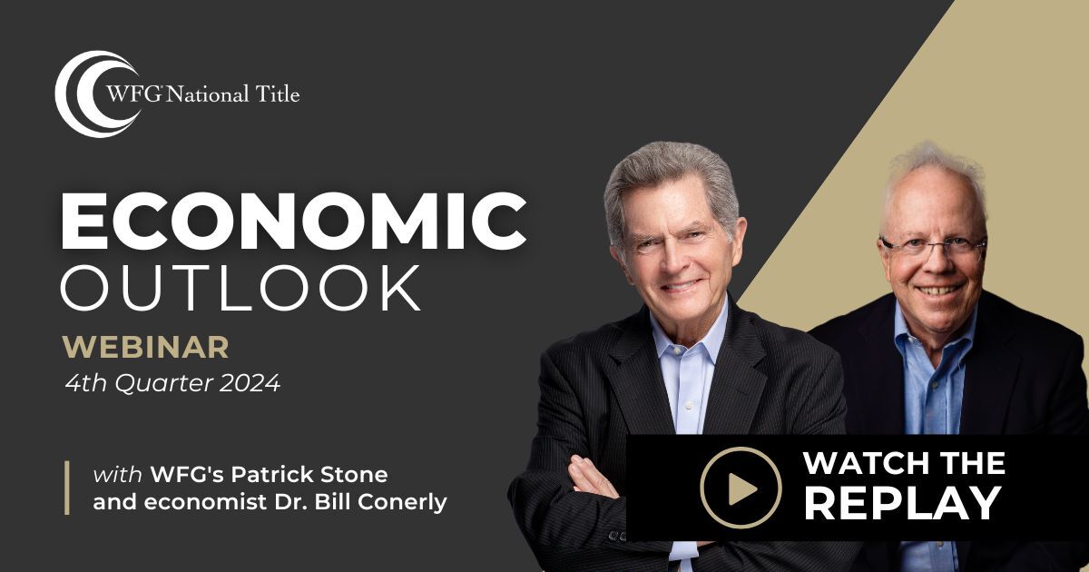 featured article Q4 2024 Quarterly Economic Outlook webinar with WFG Chairman and Founder Patrick Stone and economist Bill Conerly, PhD