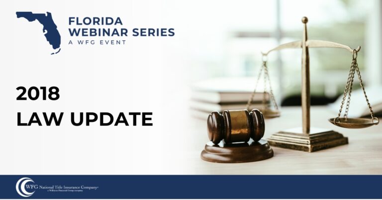 2018 Legislative Update | Legislation & Regulations Affecting Title Insurance