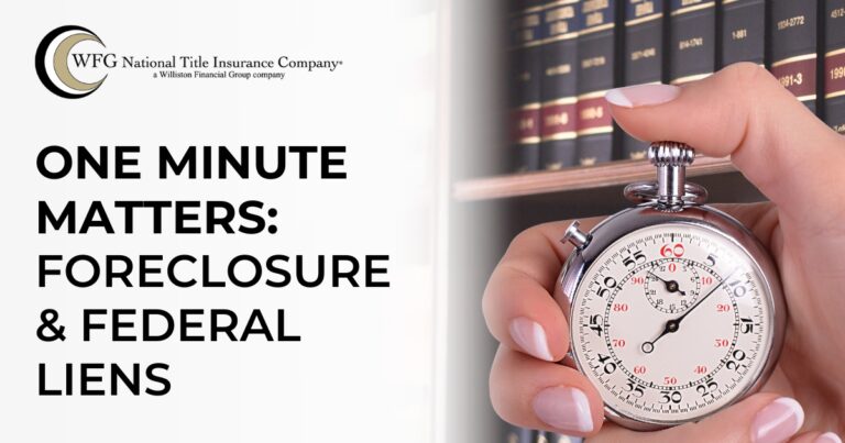 One Minute Matters | Foreclosure & Federal Liens