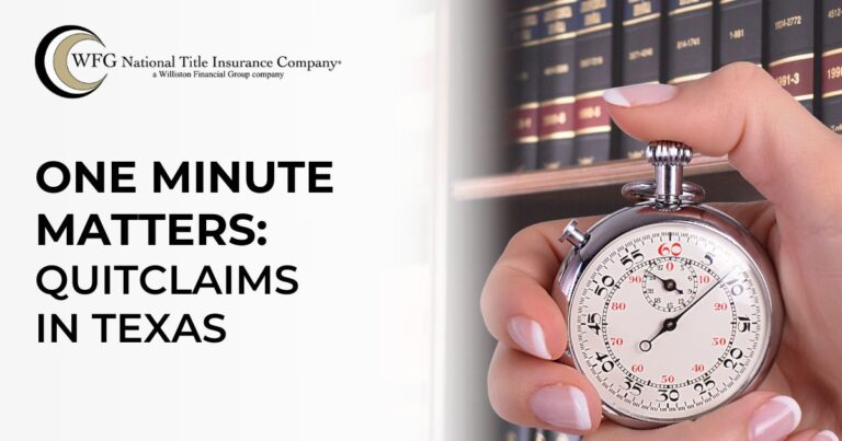 One Minute Matters | Quitclaims in Texas