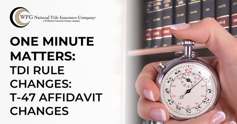 One Minute Matters | TDI Rule Changes: T-47 Affidavit Changes