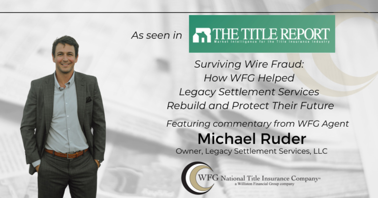 Surviving Wire Fraud: How WFG Helped Legacy Settlement Services Rebuild and Protect Their Future