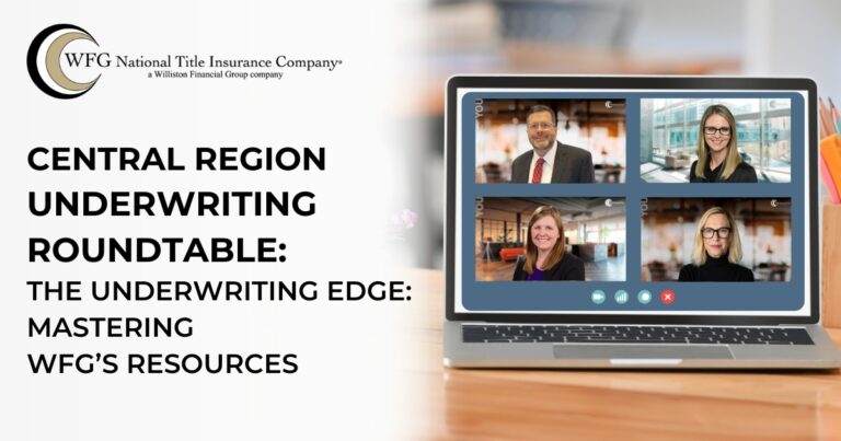Central Region Underwriting Roundtable – The Underwriting Edge: Mastering WFG’s Resources