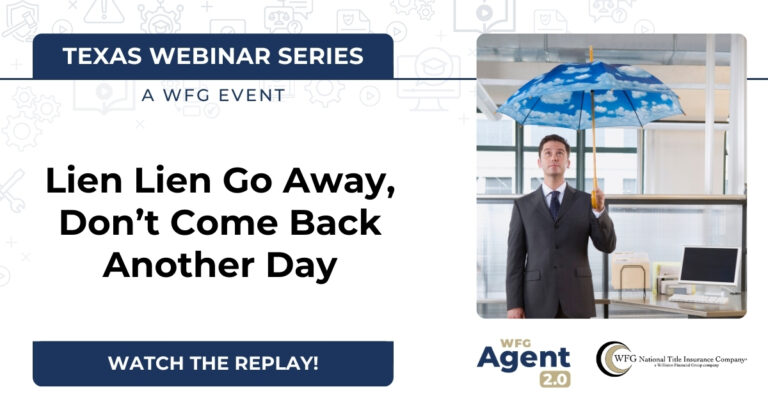 Texas Webinar | Lien, Lien Go Away, Don't Come Back Another Day