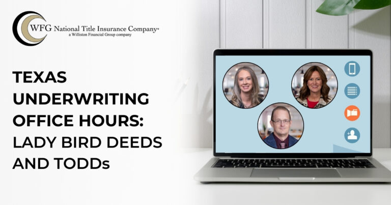 Texas Underwriting Office Hours | Lady Bird Deeds and TODDs