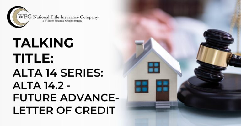 Talking Title with Kimberly Fields | ALTA 14 Series: ALTA 14.2 Future Advance - Letter of Credit