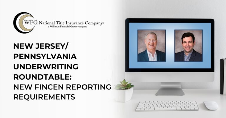 New Jersey Pennsylvania Underwriting Roundtable | The New FinCEN Residential Cash Transaction Reporting Requirements