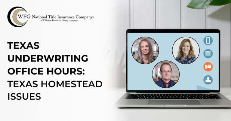 Texas Underwriting Office Hours | Texas Homestead Issues