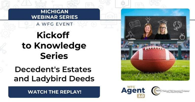 Kickoff to Knowledge Webinar Series: Decedent's Estates and Ladybird Deeds