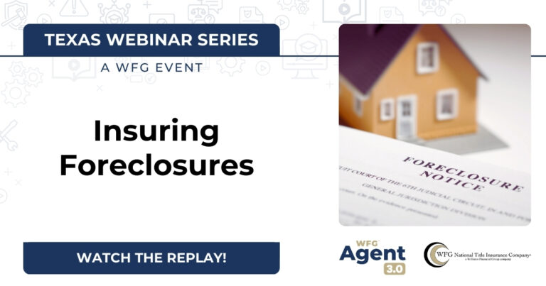 Texas Webinar | Insuring Foreclosures