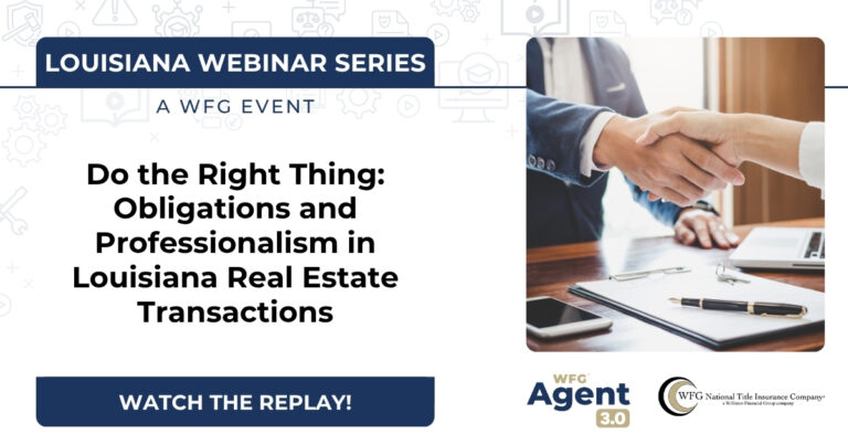 Louisiana CE / CLE Webinar: Do the Right Thing: Obligations and Professionalism in Louisiana Real Estate Transactions