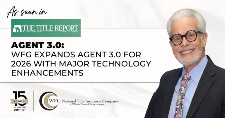 As Seen in The Title Report: WFG Expands Agent 3.0 for 2026 with Major Technology Enhancements
