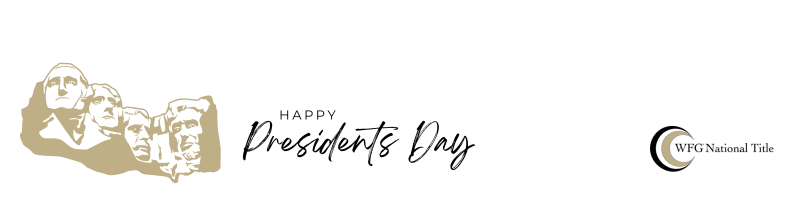 In Observance of the Presidents' Day Holiday